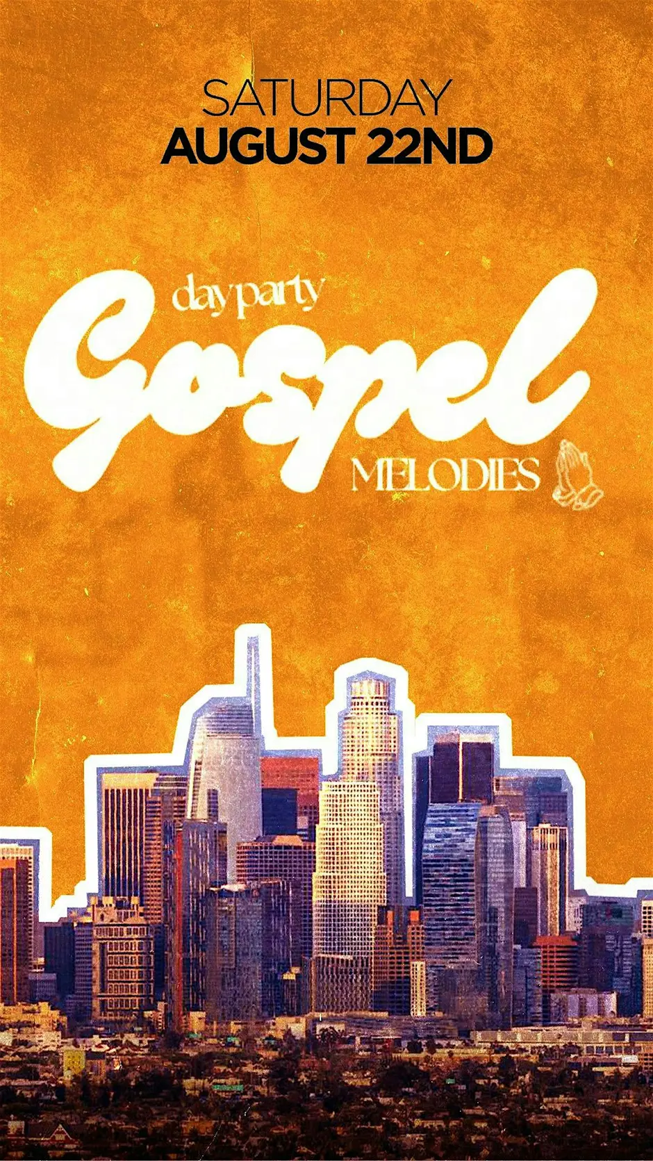 Gospel Melodies Day Party – Los Angeles
