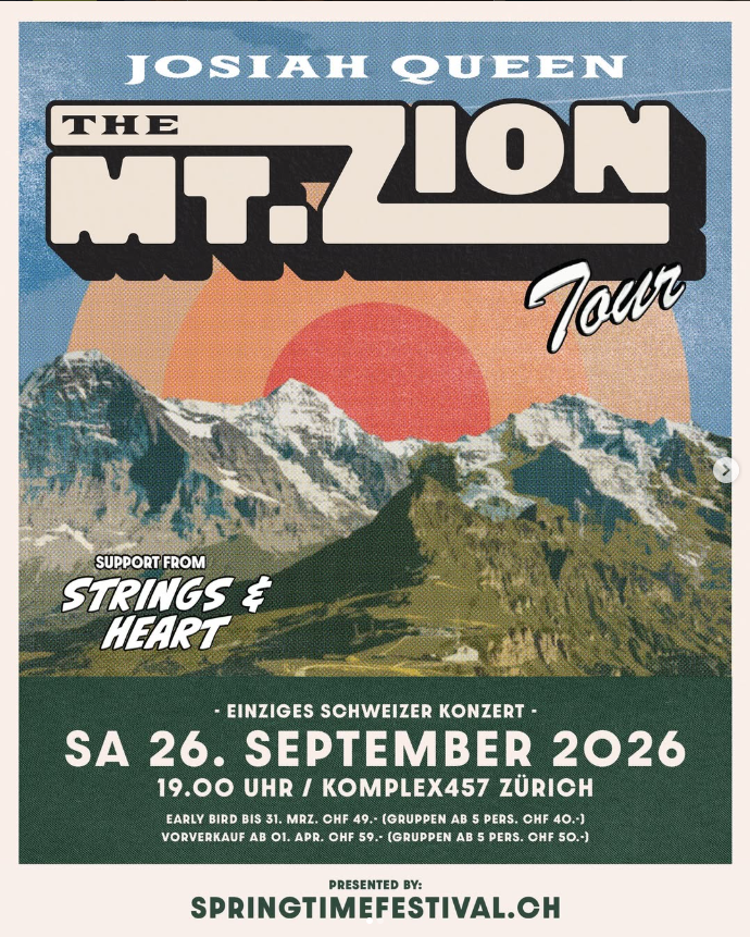 Josiah Queen – The Mt. Zion Tour – Zurich
