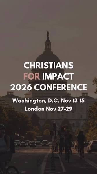Christians for Impact 2026 London Conference