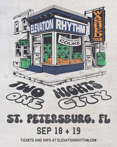 Elevation Rhythm – Washed Tour