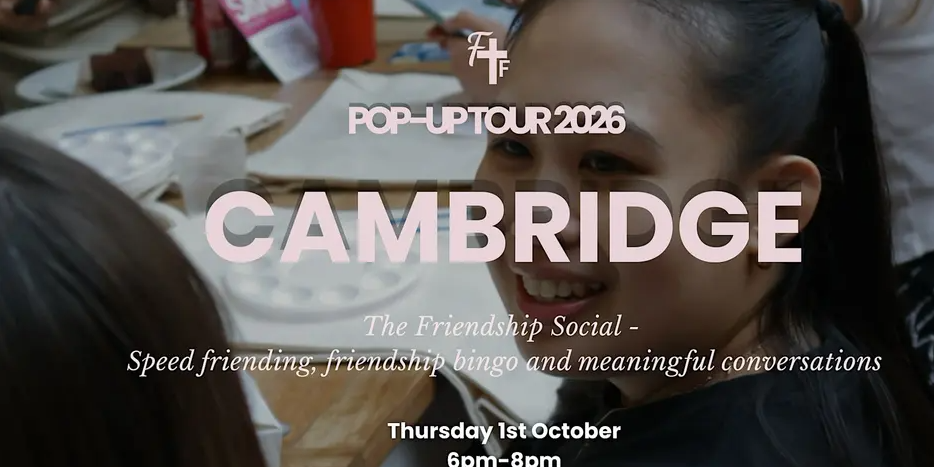 Cambridge – Pop Up Tour – The Friendship Social