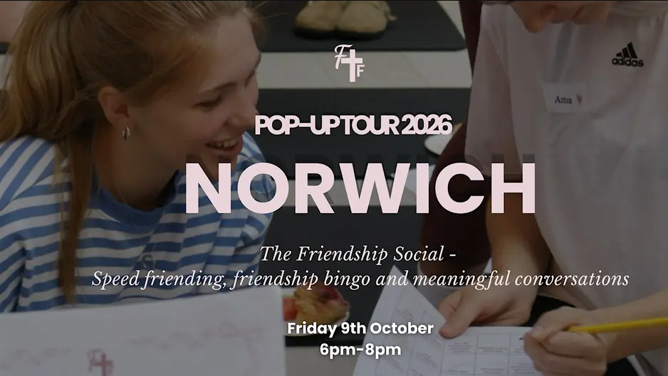 Norwich - Pop Up Tour - The Friendship Social