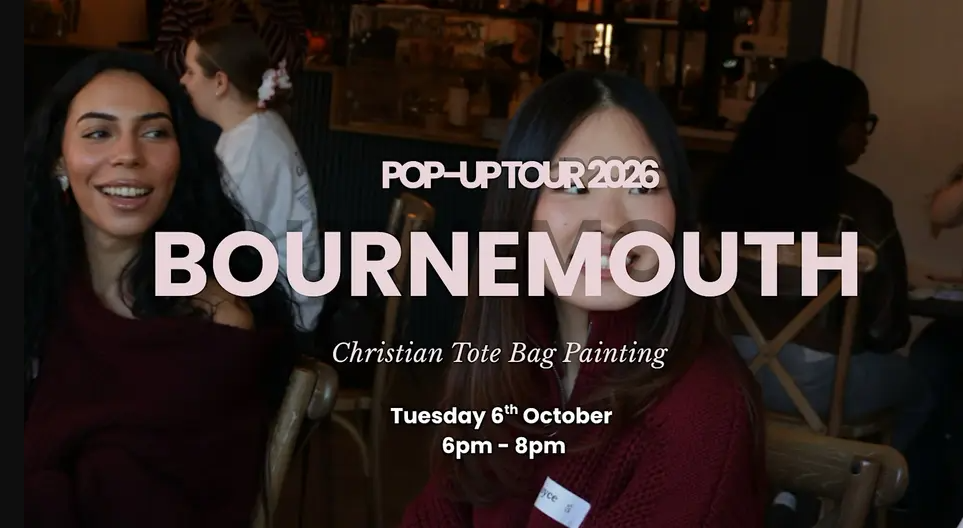 Bournemouth - Pop Up Tour 2026 - Faith and Friendship - Tote Bag Painting